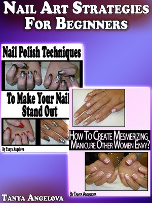 cover image of Nail Art Strategies For Beginners